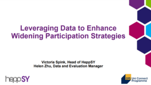 Leveraging Data to Enhance Widening Participation Strategies slides